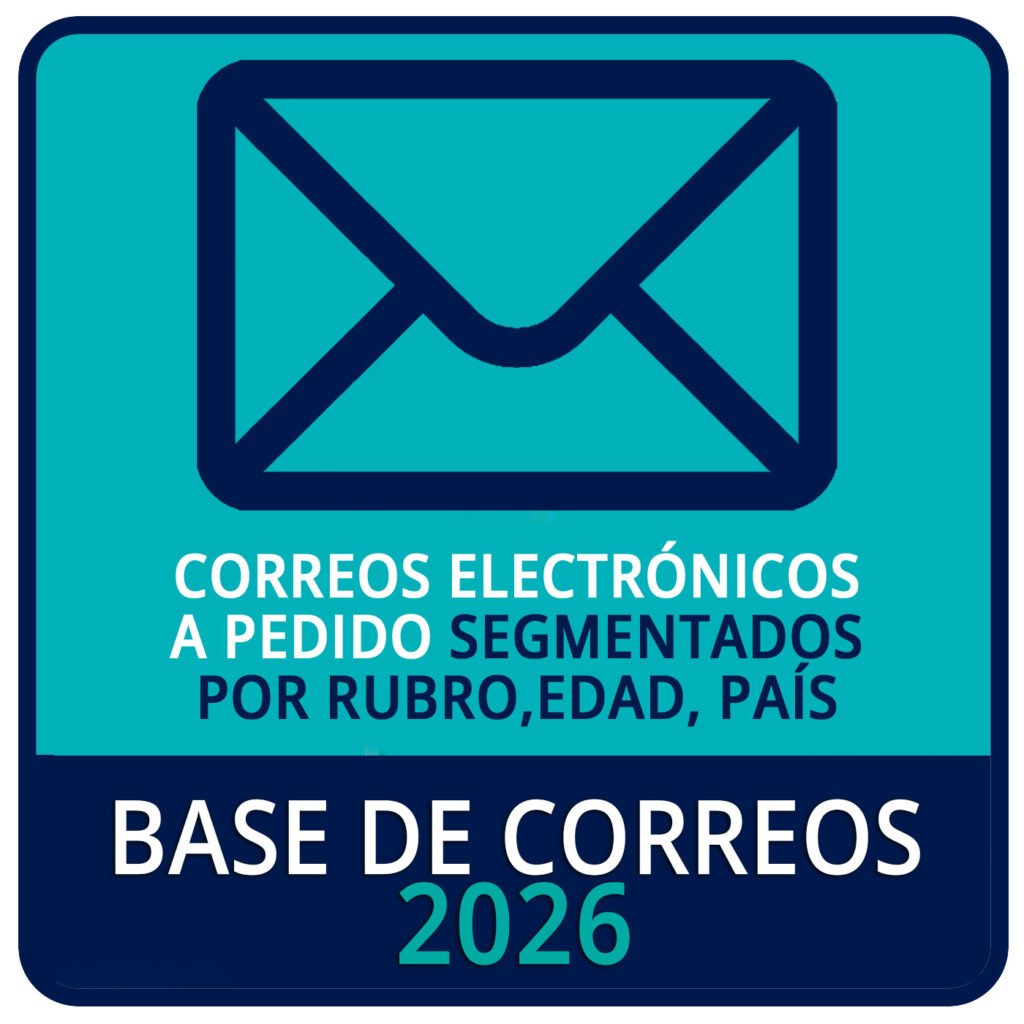 Correos bases de mails a medidida para email marketing