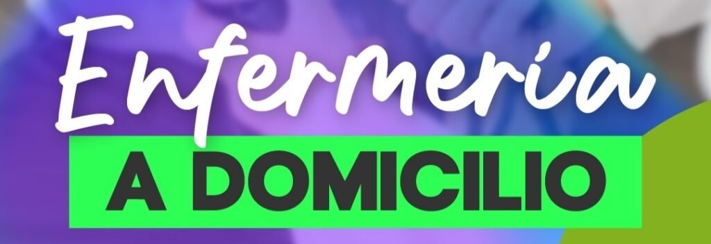 Enfermería a Domicilio desde $15